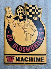 DR. OLDSMOBILES W Machine Distressed Officially Licensed  Tin Sign 5 1/2 X 8 1/4 picture
