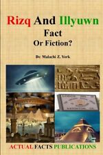 New Rizq And Illyuwn Fact Or Fiction? Dr. Malachi Z York picture