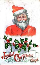 Santa Red Suit Holly Berries Postcard Antique Joyful Christmas Days POSTED 1910 picture