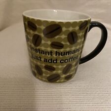 Cypress Home Coffee Mug Instant Human Just Add Coffee Beans Circles Polka Dots picture