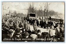 1918 The Arrival Of The American Troops In Luxemburg WWI RPPC Photo Postcard picture