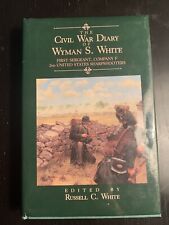 The Civil War Diary Of Woman S. White. First Sergeant. Company F. 2nd United Sta picture