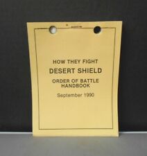 HOW THEY FIGHT Desert Shield Military Book Order of Battle Handbook 1990 Orig.   picture
