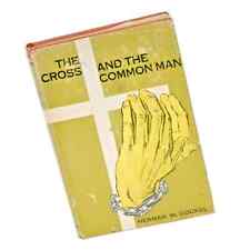 The Cross and the Common Man Book Herman Gockel Christian Faith God Jesus 1955 picture