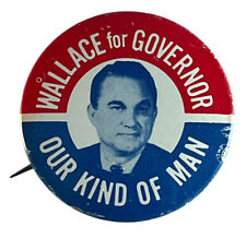 Vtg Wallace for Governor Our Kind of Man Political Campaign Button Lithograph picture