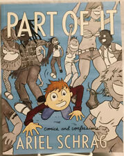 Part of It: Comics and Confessions by Ariel Schrag (Paperback) New 2018 picture