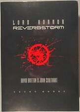 David Britton & John Coulthart - LORD HORROR: REVERBSTORM [Hardcover] picture
