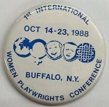 Women Playwrights Conference Buffalo NY 1st Int’l Oct 14-23, 1988 Pinback Button picture