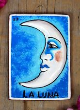 Loteria #23 La Luna the Moon Clay Tile Hand Painted Tonala Mexican Game Folk Art picture
