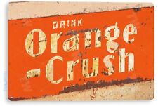 TIN SIGN Orange Crush Rust Metal Décor Wall Art Soda Cola Store Shop A535 picture