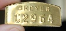 VINTAGE BREYER COMPANY #C2964 PROPERTY BRASS IDENTIFICATION TAG SIGN picture