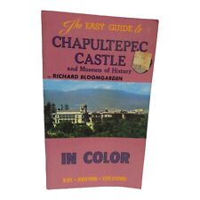 Easy Guide To Chapultepec Castle Richard Bloomgarden Travel Souvenir 1980 picture