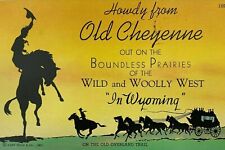 Postcard Howdy from Old Cheyenne WY Wild & Woolly West Overland Trail Curt Teich picture