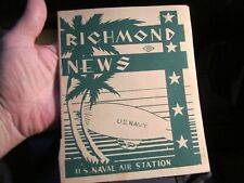 1943 U.S. NAVY RICHMOND NEWS BOOKLET U.S. NAVAL AIR STATION -  BBA50 picture