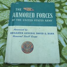 1943 The Armored Forces Of The United States Army Infantry Journal David G Barr picture