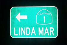 LINDA MAR California Hwy 1 route road sign 18x12