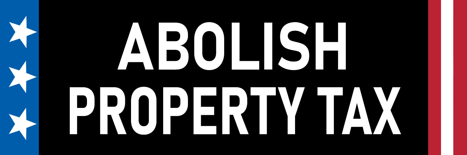 Abolish Property Tax Magnet Large 3x10 Bumper Sticker Size Homes are Not Cash Abolish Property Tax Magnet Large 3x10 Bumper Sticker Size Homes are Not Cash