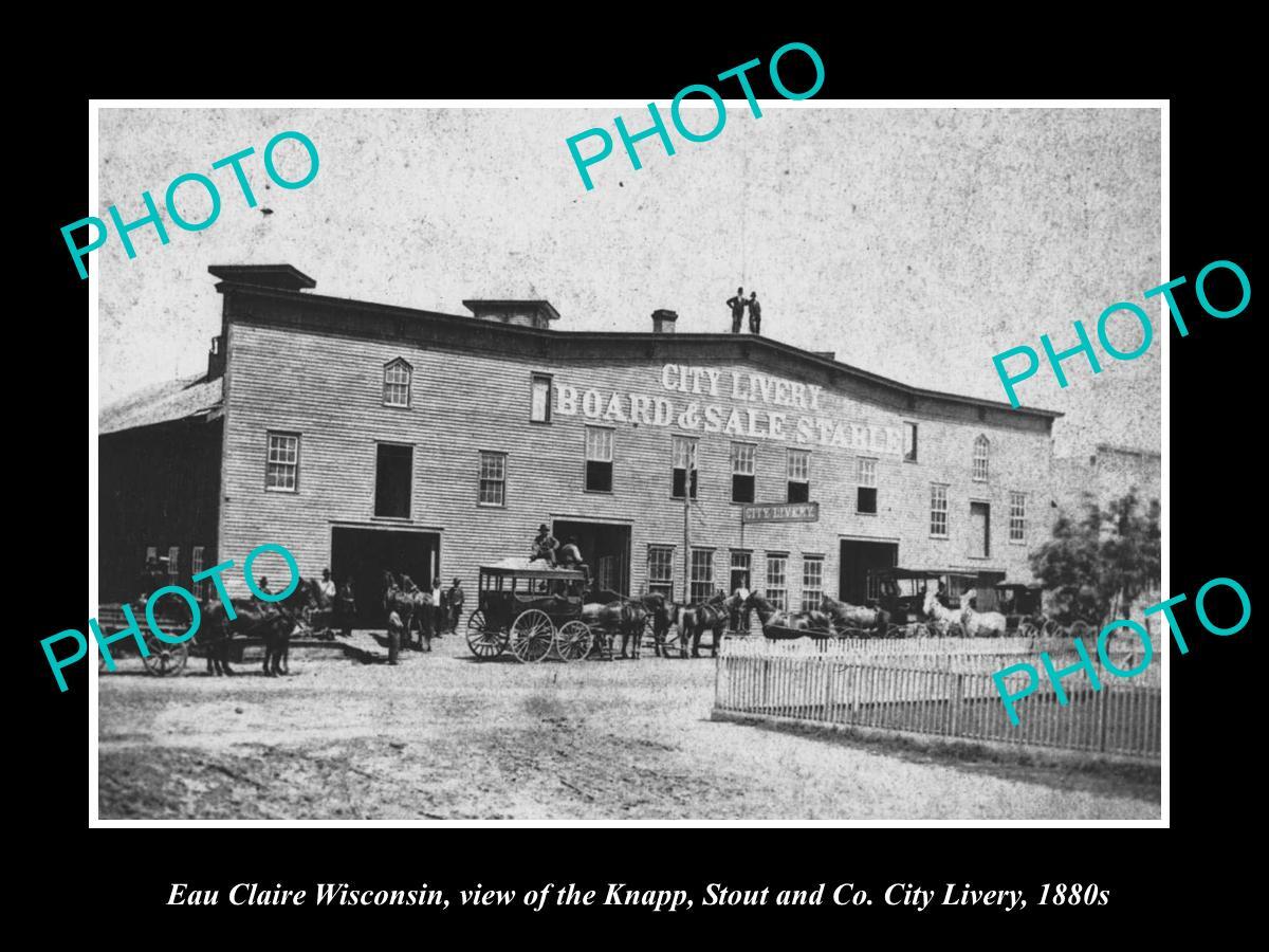 OLD LARGE HISTORIC PHOTO OF EAU CLAIRE WISCONSIN THE CITY LIVERY STABLES c1880