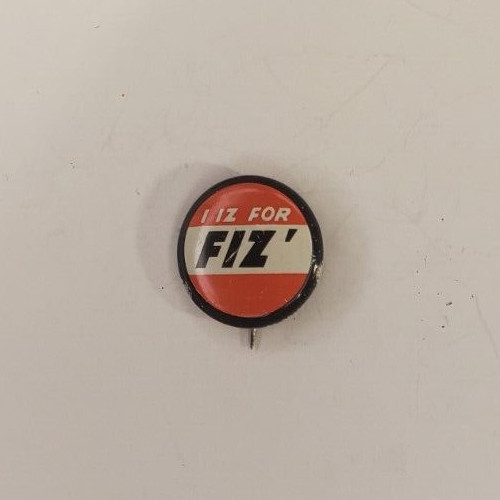 Vintage 1959-61  I Iz For Fiz Clark Oil Fizbee Pinback Button  Adcraft Chicago