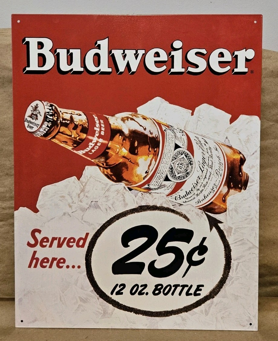 Budweiser Served Here 25 Cents 12 oz Bottle 2001 Tin Metal Advertising Sign Bar