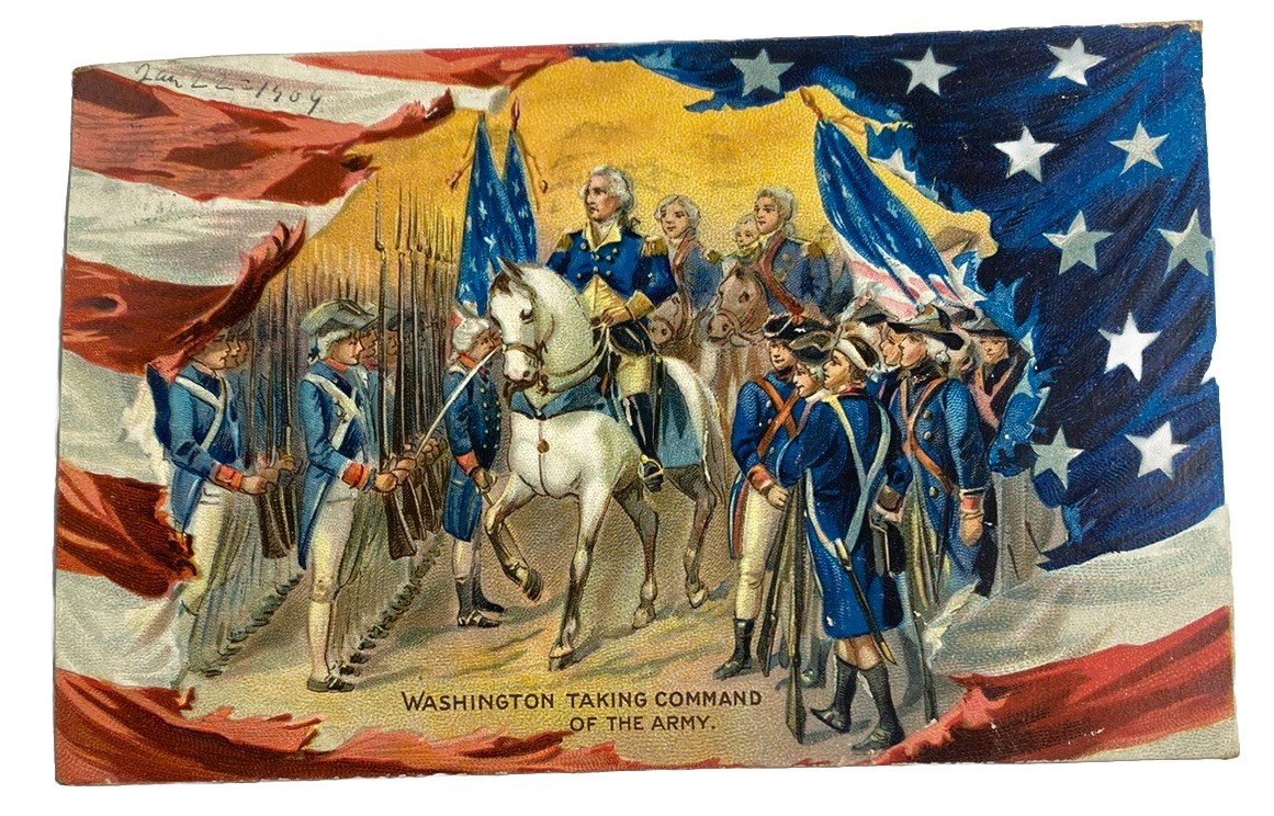 Washington Taking Command of Army, Flag Tuck\'s Patriotic~ Antique 1900s Postcard Washington Taking Command of Army, Flag Tuck\'s Patriotic~ Antique 1900s Postcard
