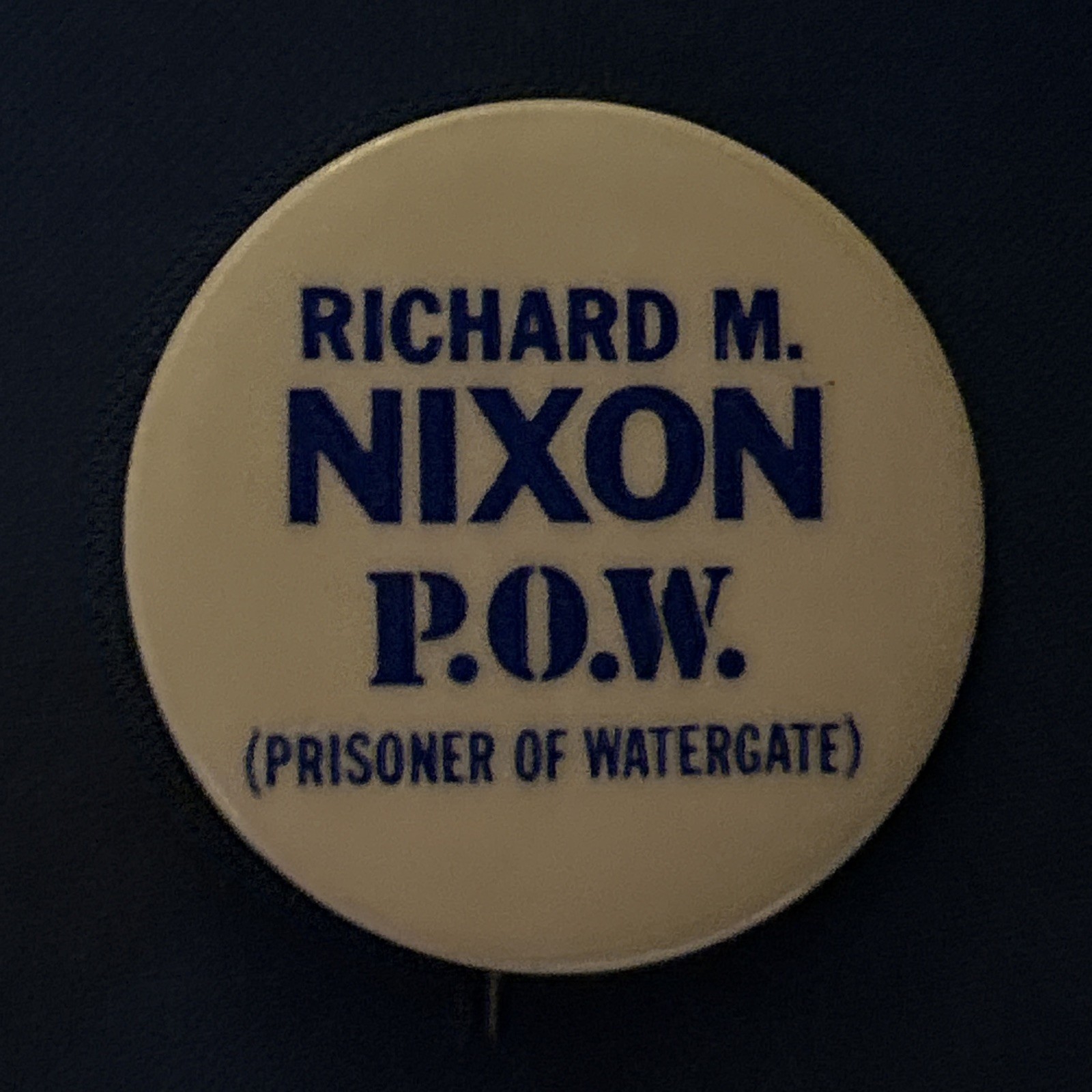 Richard M. Nixon P.O.W. Prisoner Of Watergate  1 1/2” pinback button pin