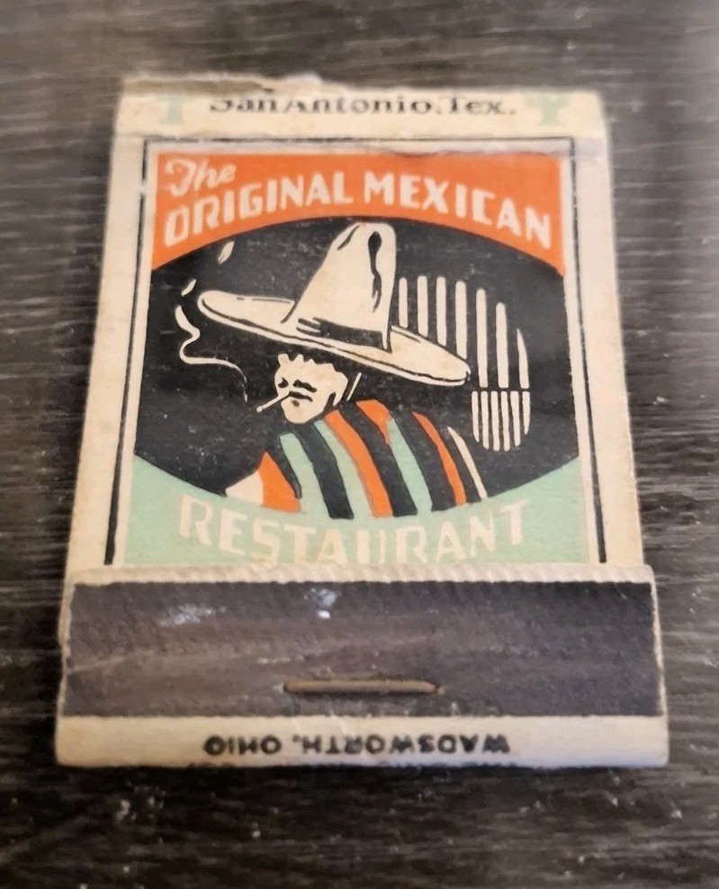 c1940s Original Mexican Restaurant San Antonio TX Historic Matchbook Cover c1940s Original Mexican Restaurant San Antonio TX Historic Matchbook Cover