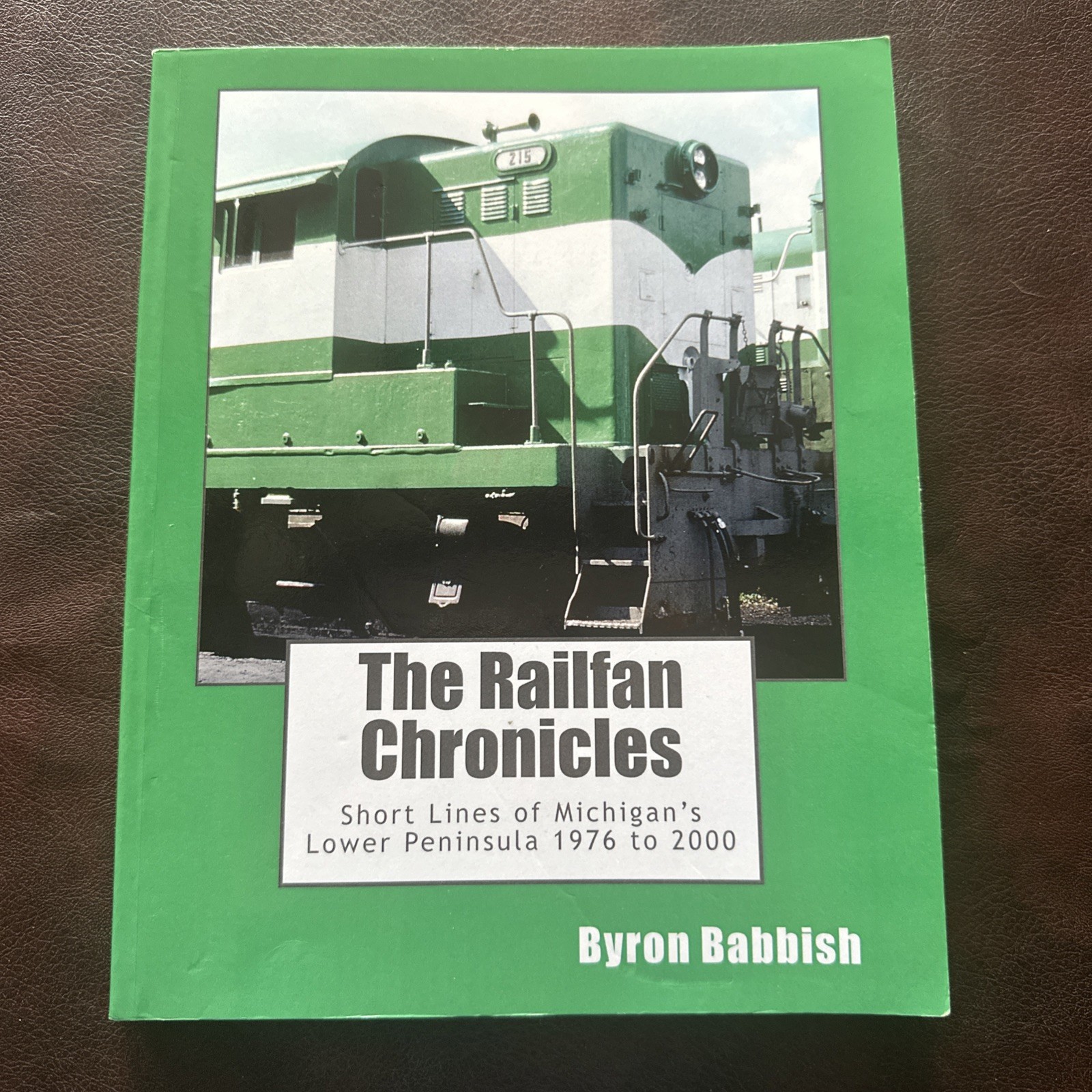 The Railfan Chronicles, Short Lines of Michigan's Lower Peninsula, 1976 to 2000