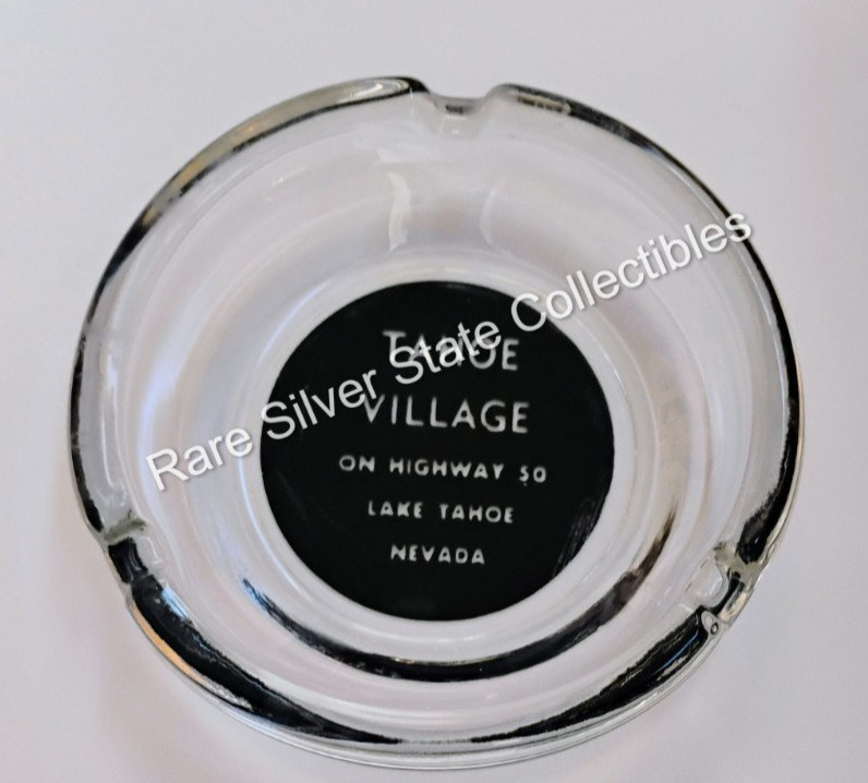 Rare ca. 1955 Tahoe Village Casino & Hotel Ashtray Highway 50 Lake Tahoe NV Rare ca. 1955 Tahoe Village Casino & Hotel Ashtray Highway 50 Lake Tahoe NV