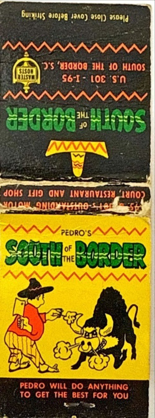 Pedro’s South of the Border SC Vintage Matchbook Cover Roadside Advertising
