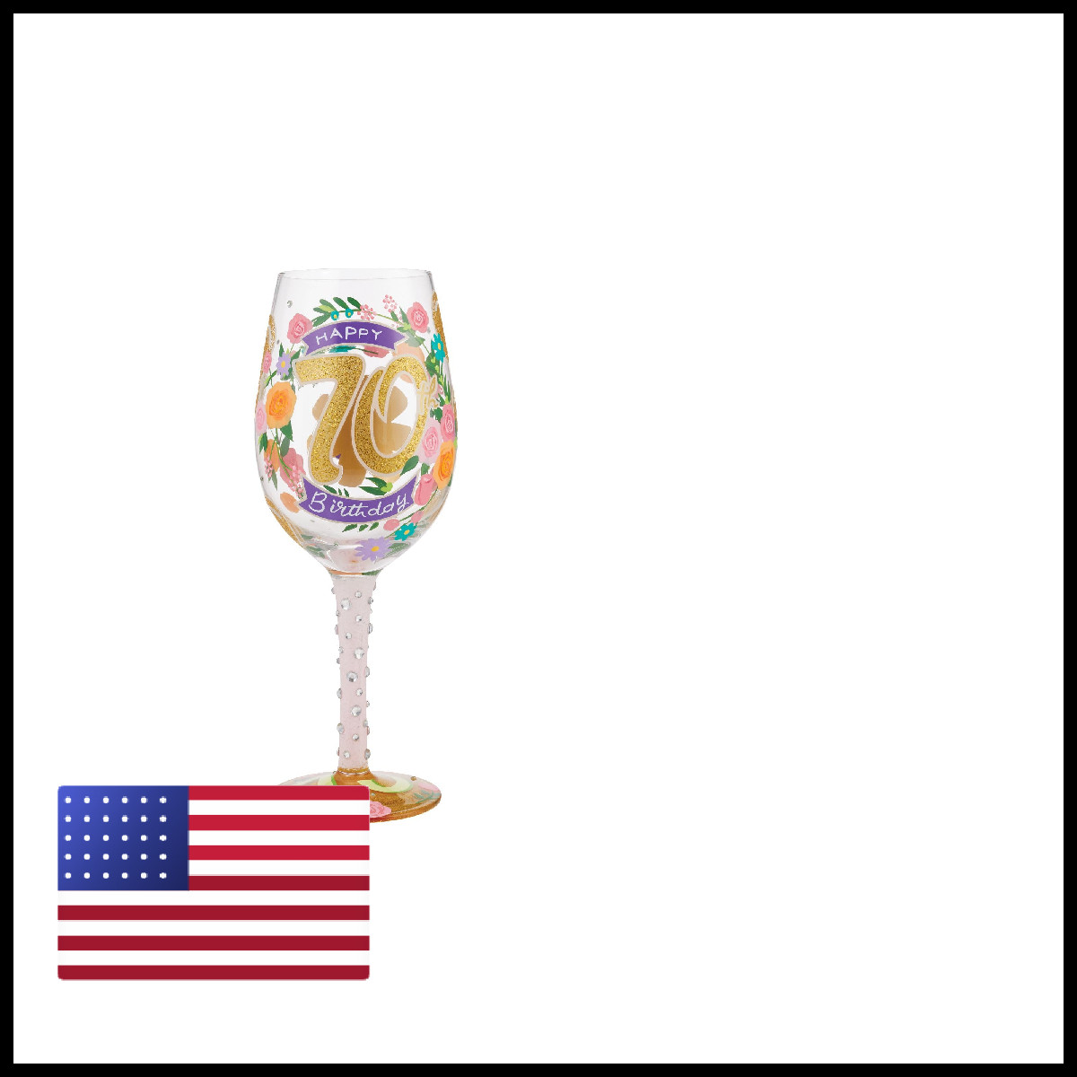 Enesco Designs By Lolita Happy 70Th Birthday Hand-Painted Artisan Wine Glass 15 Enesco Designs By Lolita Happy 70Th Birthday Hand-Painted Artisan Wine Glass 15