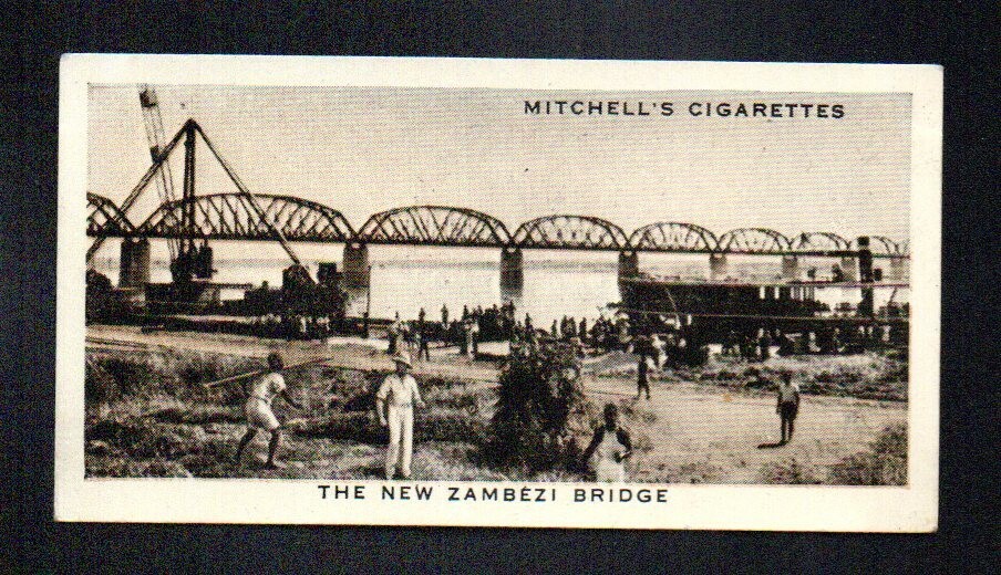 THE NEW ZAMBEZI BRIDGE 1937 STEPHEN MITCHELL TOBACCO OUR EMPIRE #16 VGEX