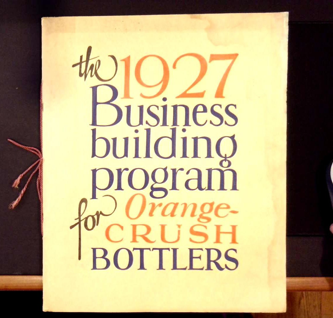 The 1927 Business building program for Orange-CRUSH Bottlers