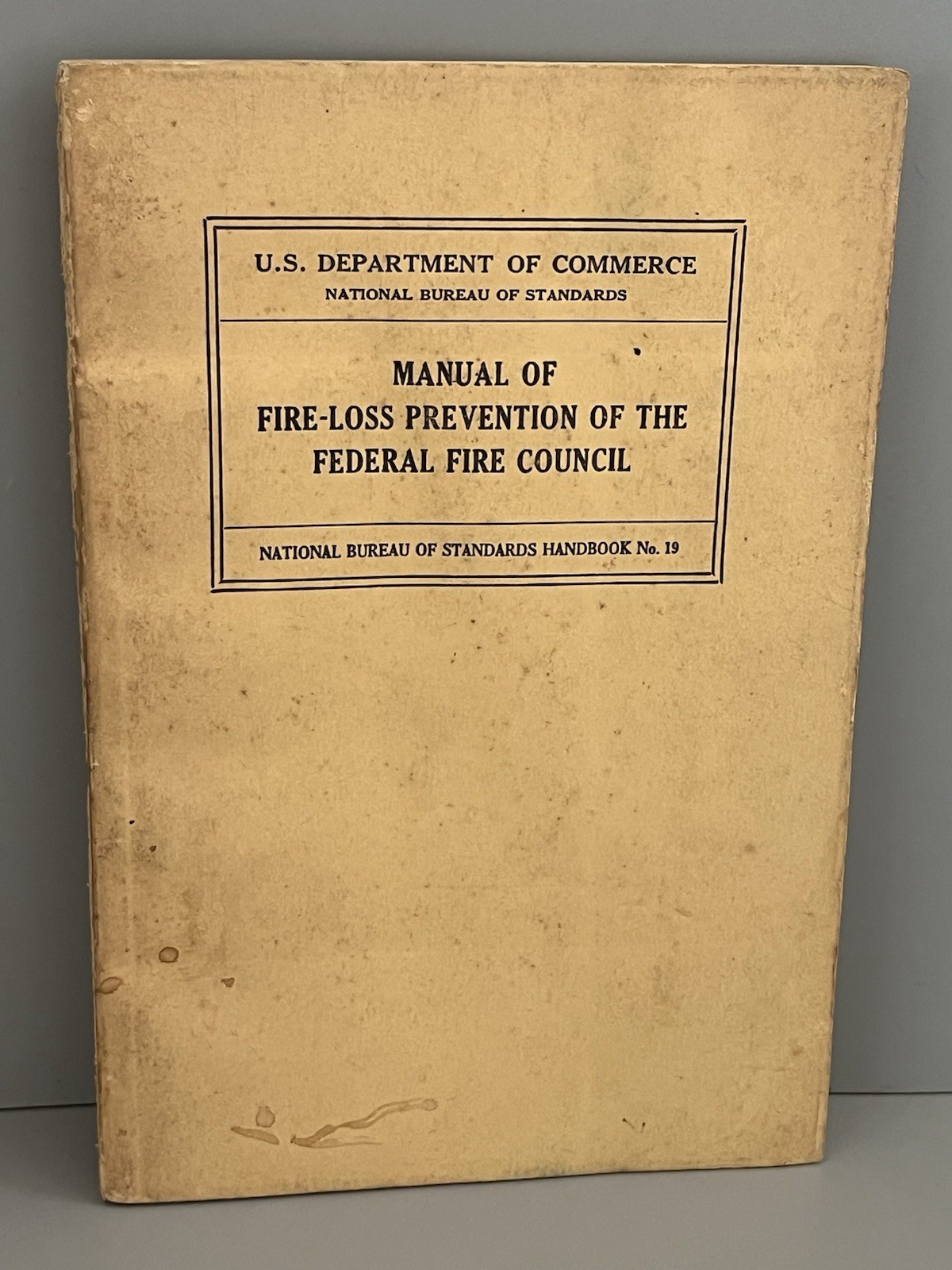 Rare- Manual Of Fire Loss Prevention Federal Fire Council 1934 Vtg NBS Handbook Rare- Manual Of Fire Loss Prevention Federal Fire Council 1934 Vtg NBS Handbook