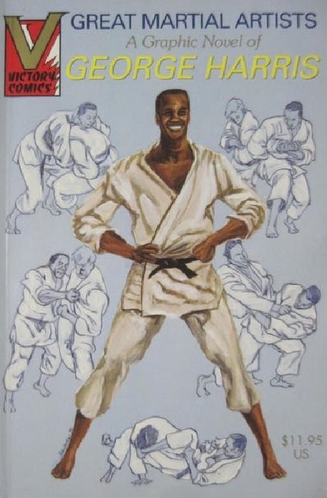 Great Martial Artists: A Graphic Novel of George Harris TPB #1 FN; Victory | w/B Great Martial Artists: A Graphic Novel of George Harris TPB #1 FN; Victory | w/B