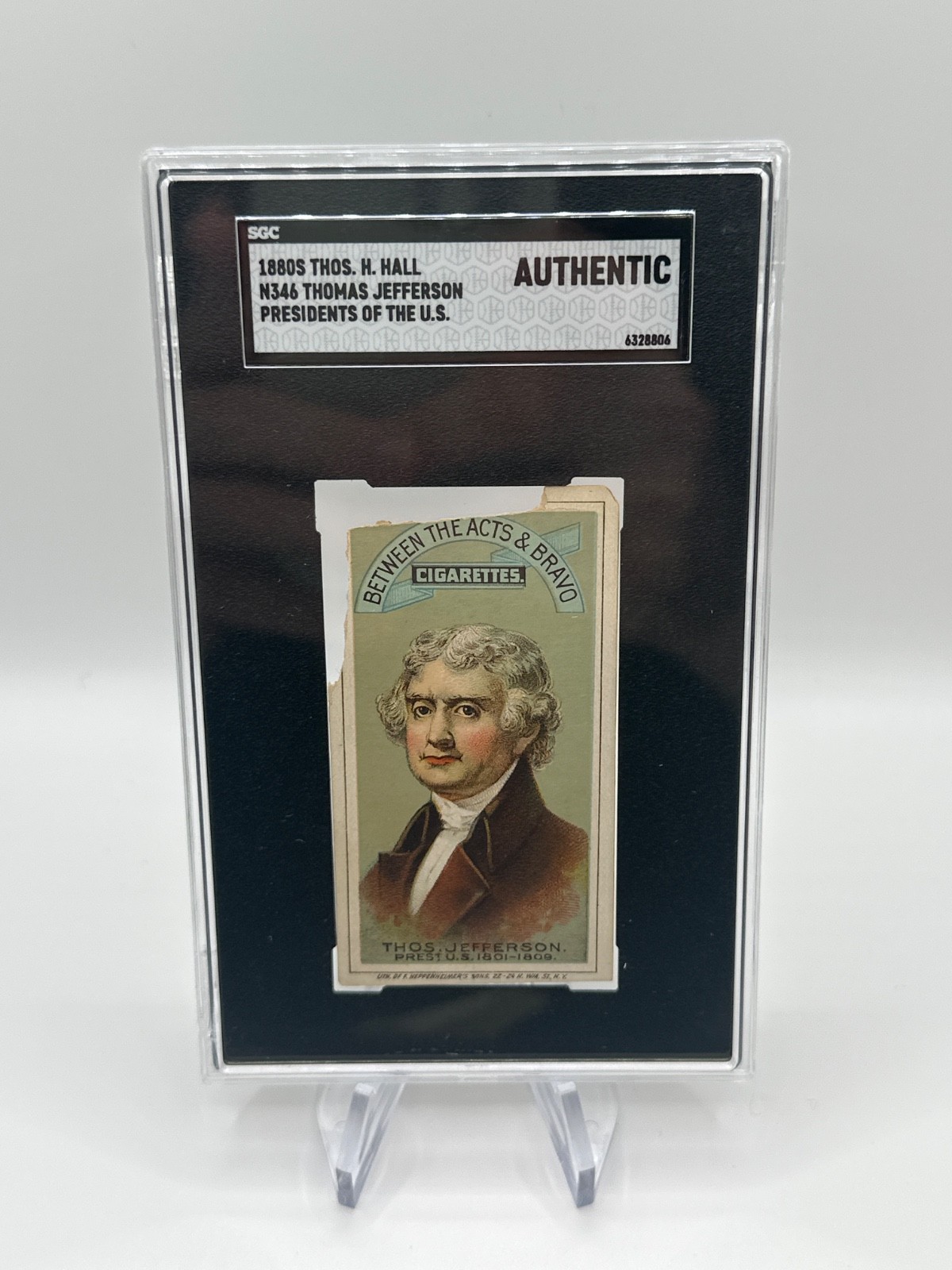 1880s “Between The Acts & Bravo” Cigarettes - Thomas Jefferson SGC Authentic 1880s “Between The Acts & Bravo” Cigarettes - Thomas Jefferson SGC Authentic