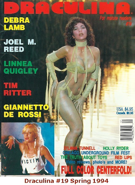 Draculina Magazine #19 1994: Debra Lamb, Linnea Quigley, John Reed, Tim Ritter Draculina Magazine #19 1994: Debra Lamb, Linnea Quigley, John Reed, Tim Ritter