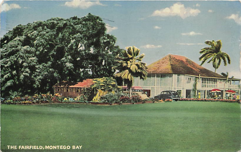 Postcard Jamaica: The Fairfield, Montego Bay, Posted 1961 Postcard Jamaica: The Fairfield, Montego Bay, Posted 1961