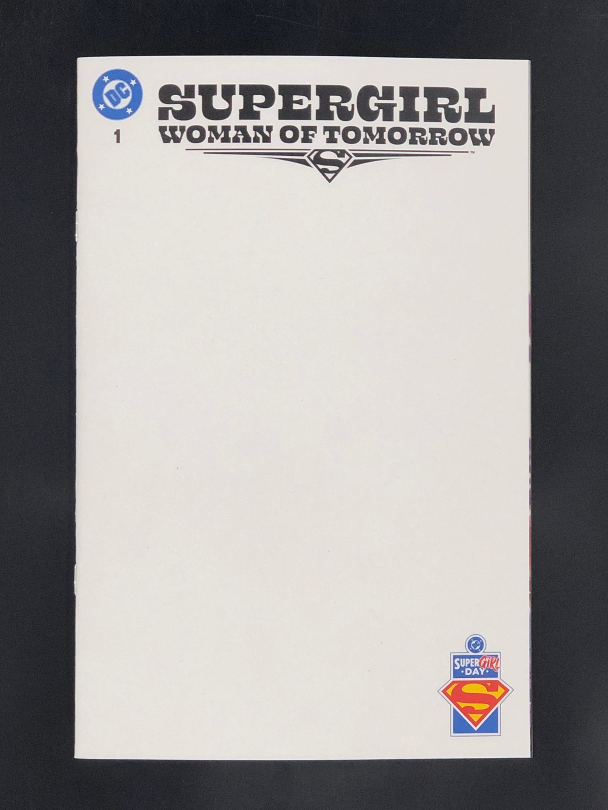 Supergirl Woman of Tomorrow #1 Blank Superman Day 2026 Variant Cover C