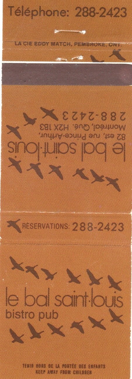 Le Bal Saint-Louis Bistro Pub-Montreal, Que.  Vintage Matchbook Cover