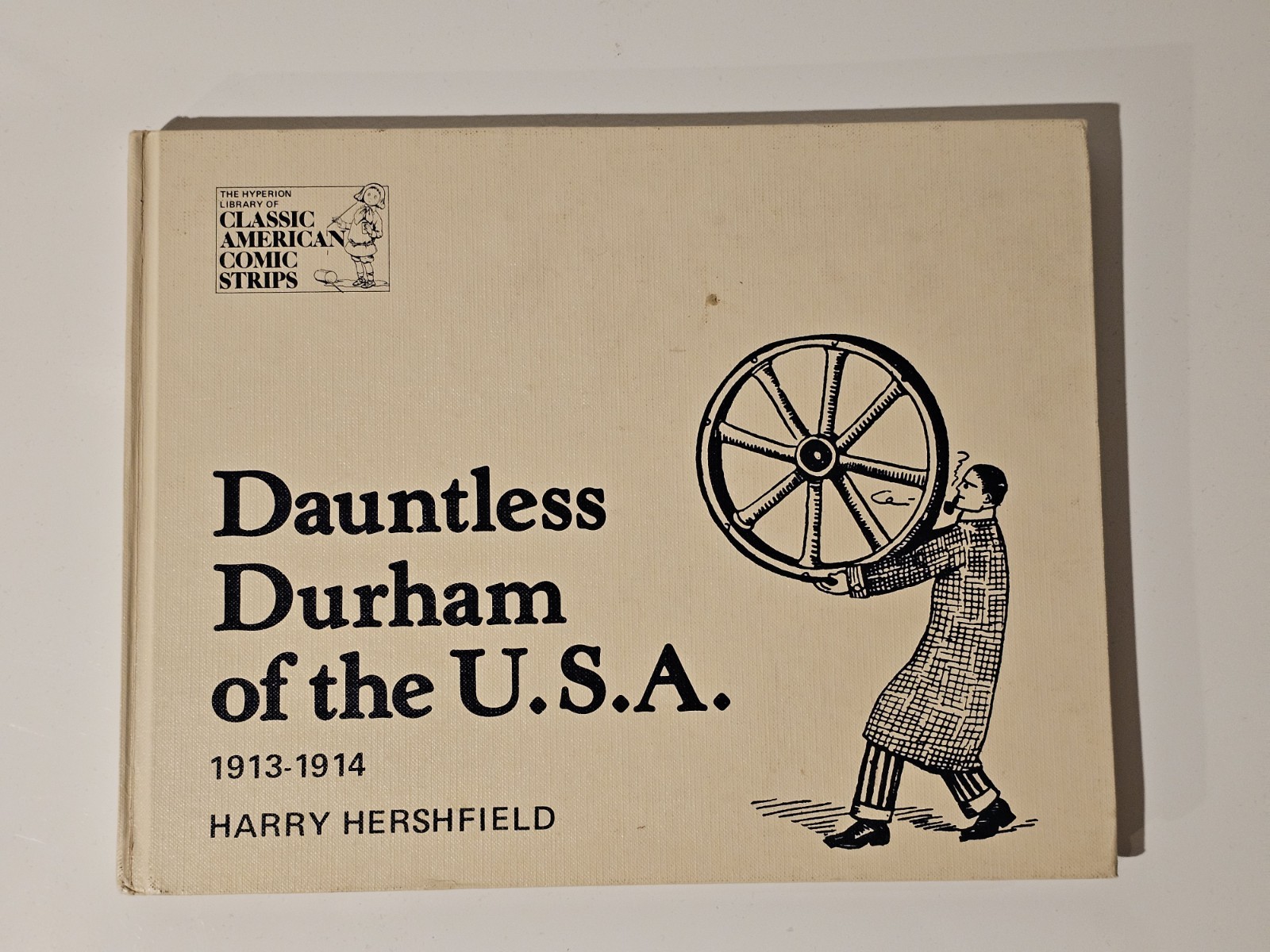 Dauntless Durham of the U.S.A. 1913-1914 Harry Hershfield Hyperion Hardcover Dauntless Durham of the U.S.A. 1913-1914 Harry Hershfield Hyperion Hardcover