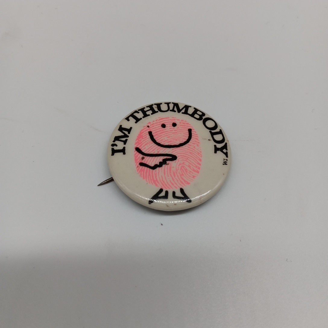Vintage I\'M THUMBODY 1-1/4\
