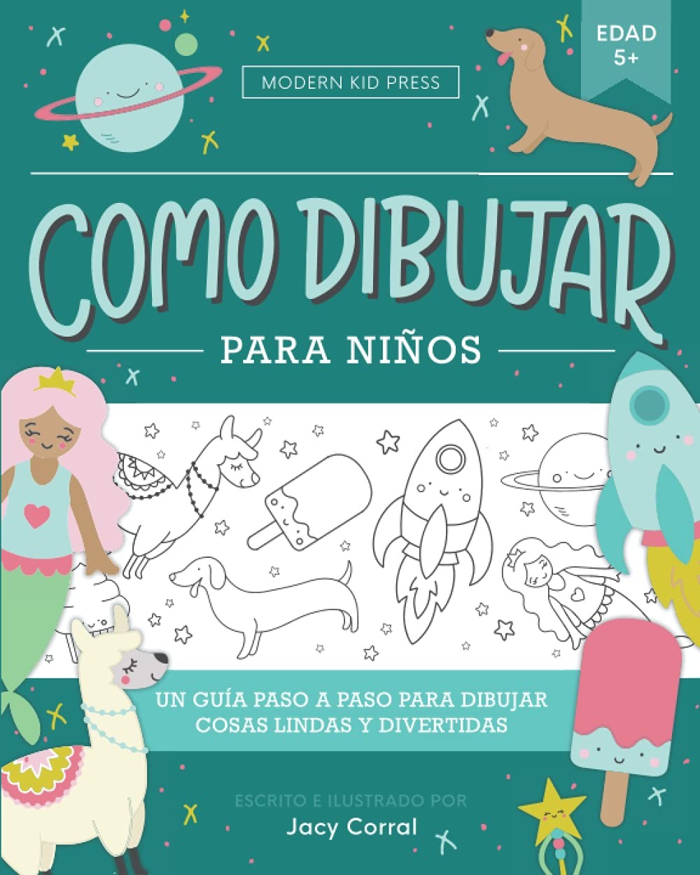 Como dibujar para niños: Un guía paso a paso para dibujar cosas lindas y diverti