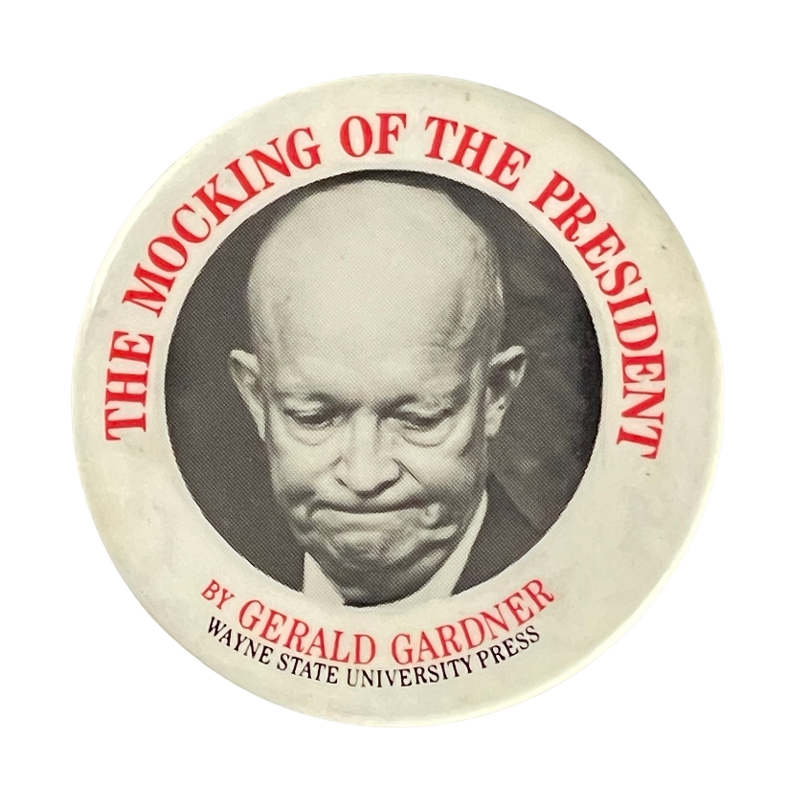 Vintage Pinback '88 Eisenhower Mocking of the President Badge Satire Pin Button