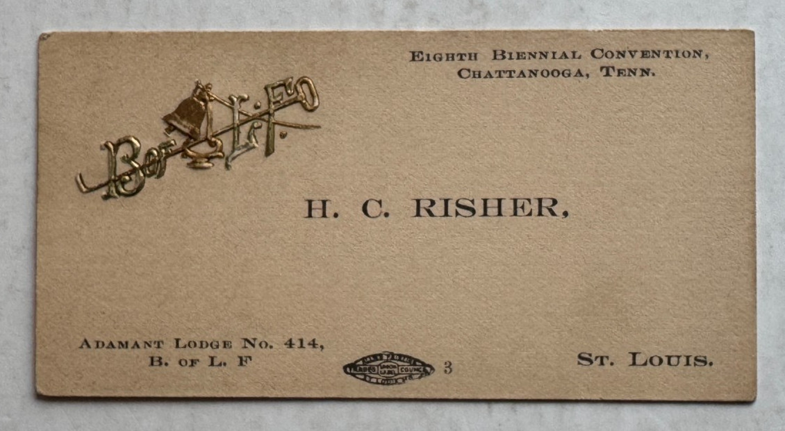 1902 RR Business Card Brotherhood Locomotive Firemen St Louis Delegate embossed