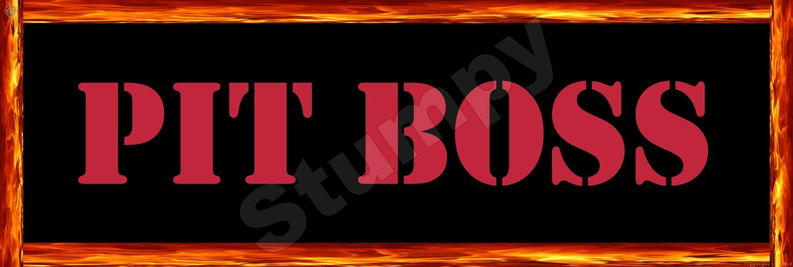 PIT BOSS Metal Sign 6\ PIT BOSS Metal Sign 6\