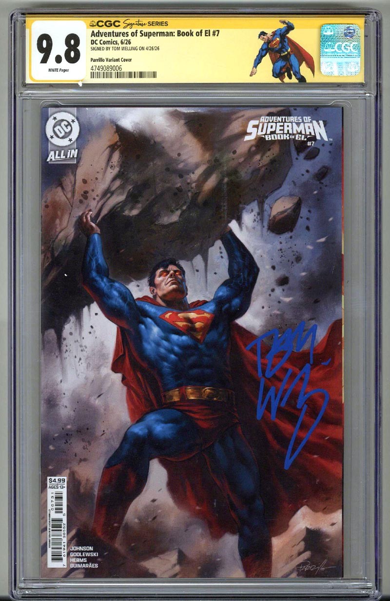 ADVENTURES OF SUPERMAN BOOK OF EL CGC 9.8 SS SIGNED TOM WELLING SMALLVILLE POP 1