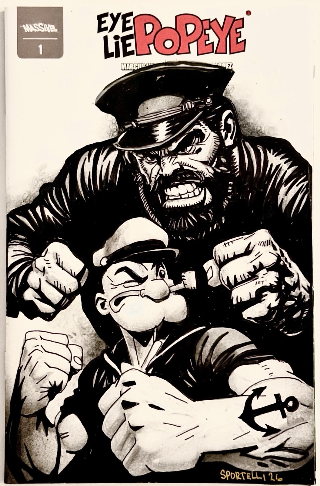 Eye Lie Popeye 1 - Blank Sketch Variant w/Original Art by George Sportelli + COA Eye Lie Popeye 1 - Blank Sketch Variant w/Original Art by George Sportelli + COA