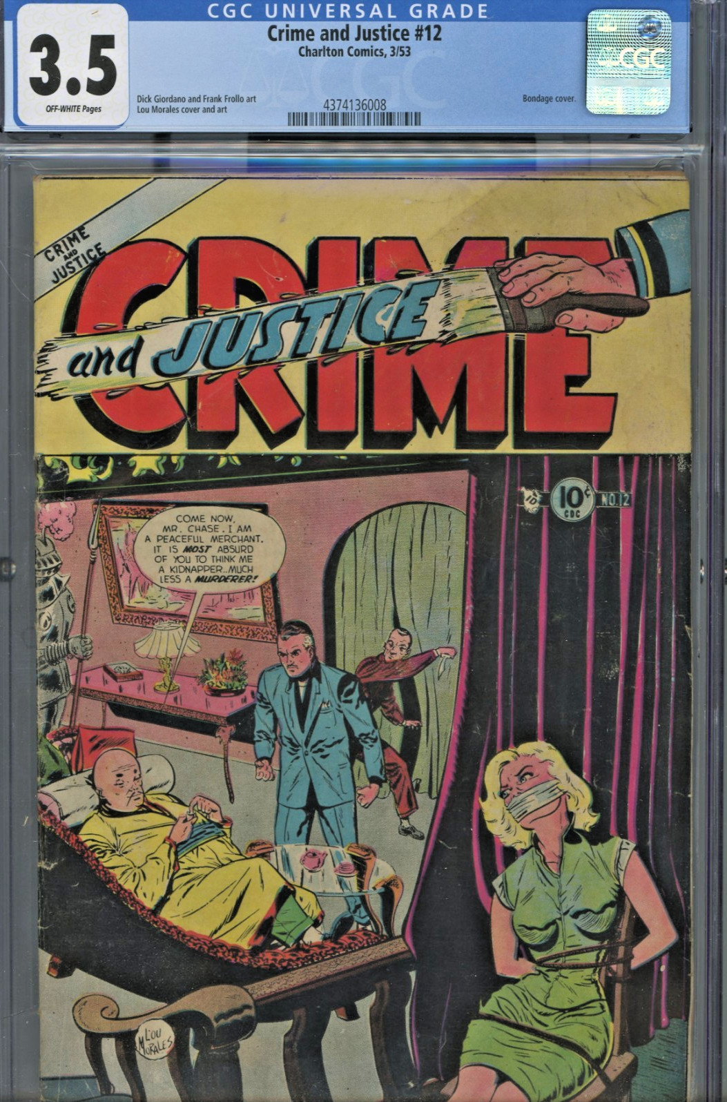 CRIME AND JUSTICE #12 CGC 3.5,OFF WHITE PGS, LOU MORALES COVER/ART, BONDAGE COV CRIME AND JUSTICE #12 CGC 3.5,OFF WHITE PGS, LOU MORALES COVER/ART, BONDAGE COV