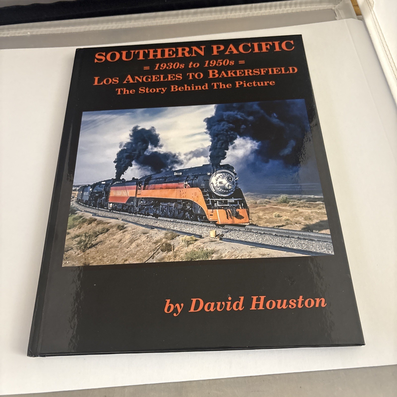 Southern Pacific 1930s To 1950s Los Angeles To Bakersfield by David Houston
